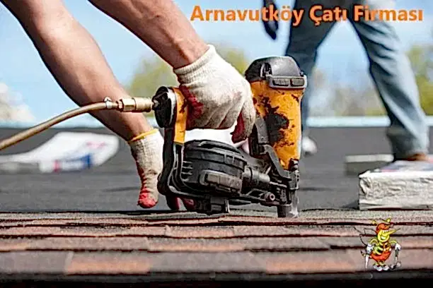 Arnavutköy Çatı Firması