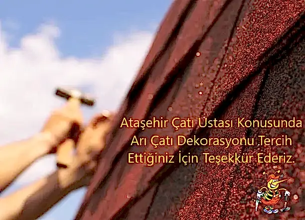 Ataşehir Çatı Ustası