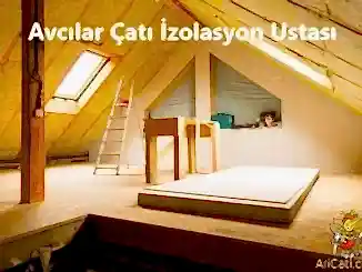 Avcılar çatı izolasyon ustası