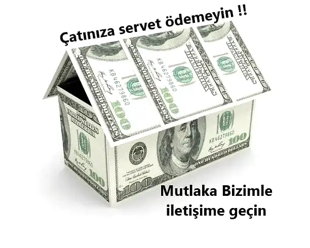 Uygun fiyatlı çatı,Çatı ustası