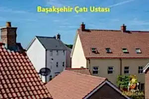 Başakşehir Çatı Ustası