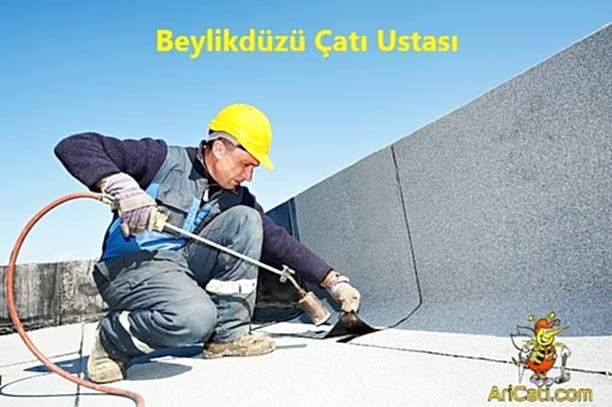 Beylikdüzü çatıcı,Beylikdüzü çatı ustası,Beylikdüzü çatı yapımı, beylikdüzü bölgelerimiz