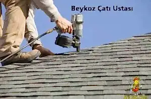Beykoz Çatı Ustası,Beykoz çatıcı,Beykoz oluk ustası,Beykoz Çatı Tamiri