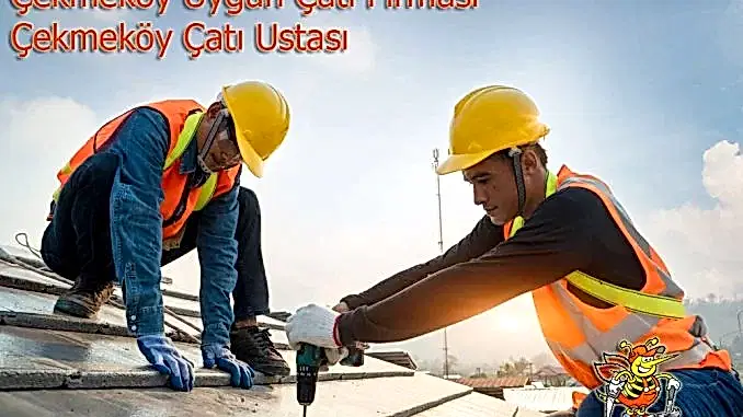 cekmekoy-uygun-cati-firmasi Çekmeköy uygun çatı firması