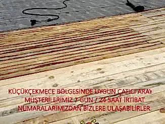 KÜÇÜKÇEKMECE ÇATI USTASI,KÜÇÜKÇEKMECE ÇATICI