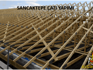 Sancaktepe Çatı yapımı, Sancaktepe Çatı yapan firmalar , Sancaktepe Çatıcı